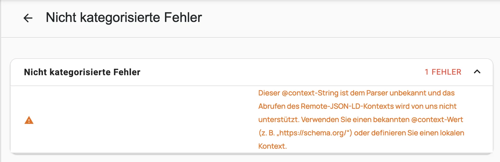 Schema.org-Validator meldet 0 Fehler in der Entität und daneben einen nicht kategorisierten Fehler zum entfernten Kontext.